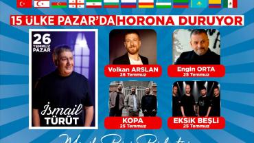 15 Ülke Pazar'da Horona Doyuyor