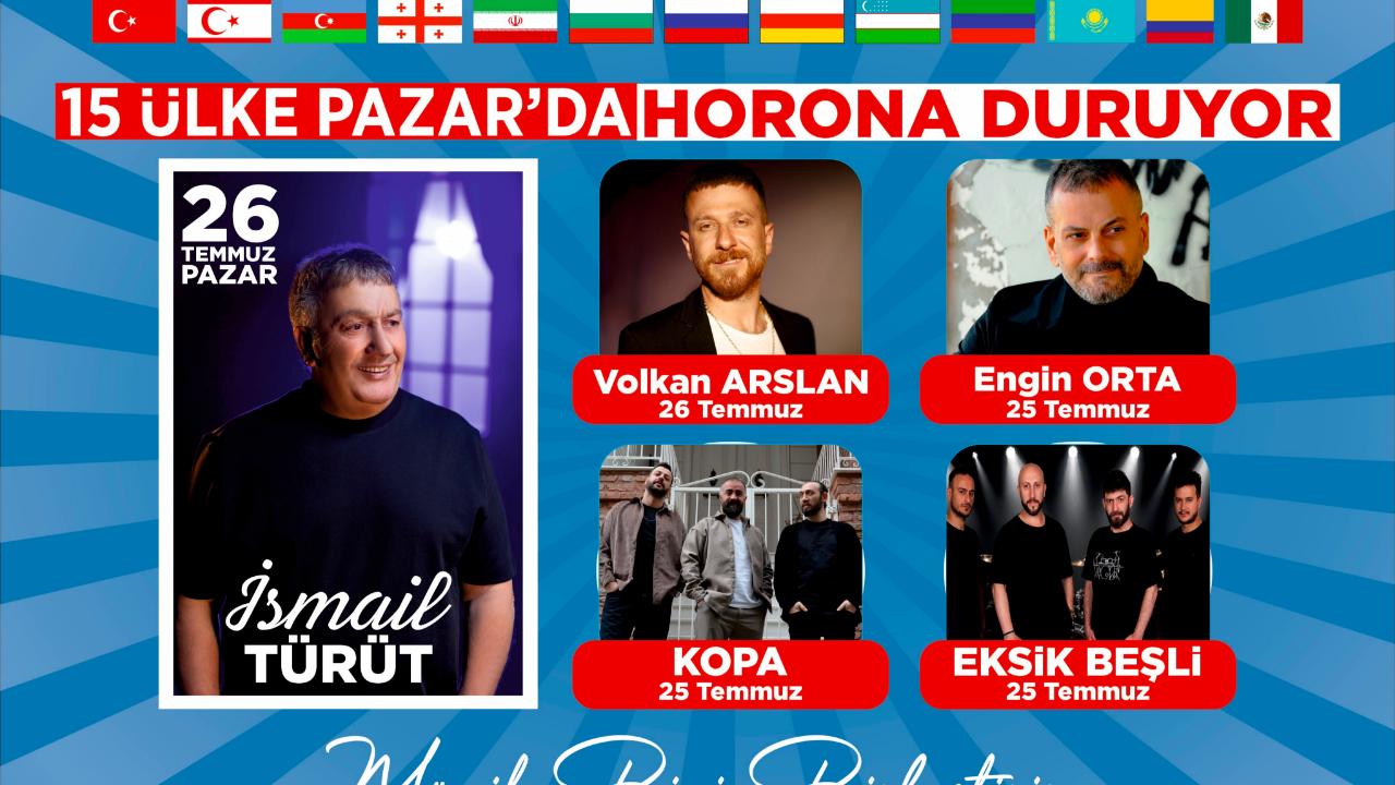 15 Ülke Pazar'da Horona Doyuyor